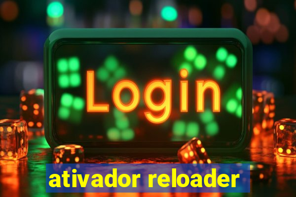 ativador reloader